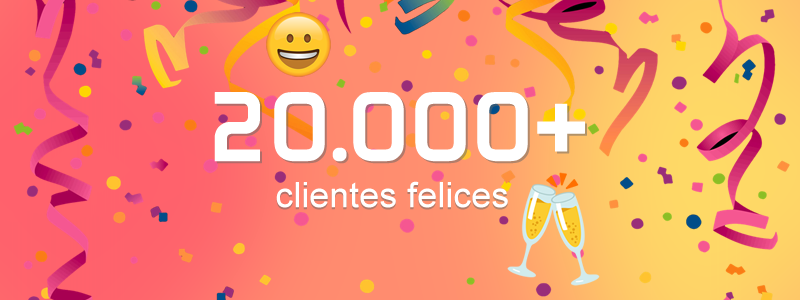 20.000 clientes felices y contentos!