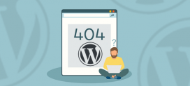 Cómo solucionar el error 404 de WordPress: la solución definitiva
