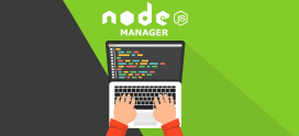 Node.js Manager: nuestra herramienta para administrar tus apps de Node.js