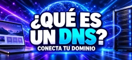 Qué es un DNS, para qué sirve y cómo configurarlo en tu dominio